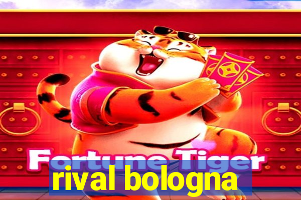 rival bologna